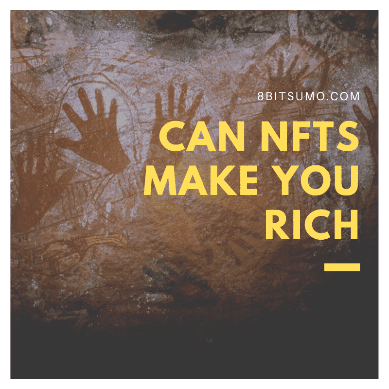 Can NFTs make you rich